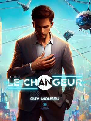 cover image of Le changeur